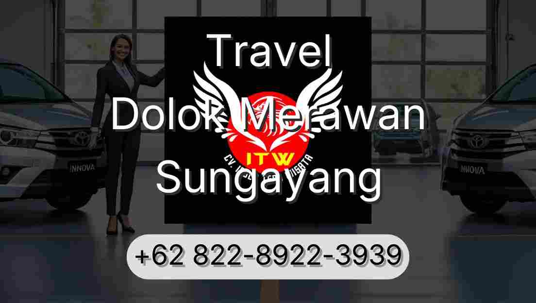 Travel Dolok Merawan Sungayang