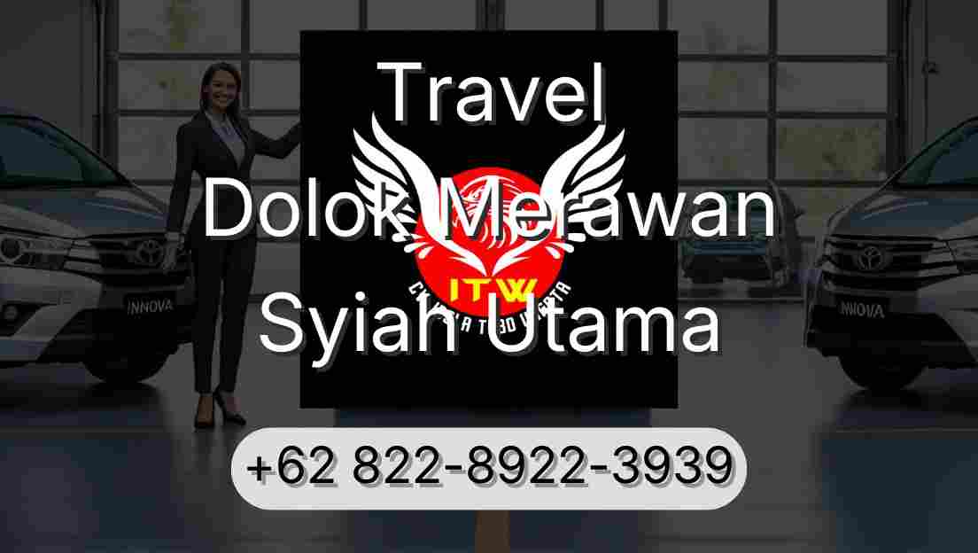 Travel Dolok Merawan Syiah Utama