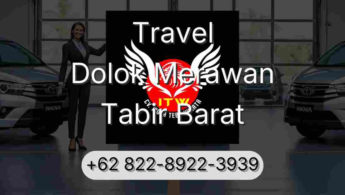 Travel Dolok Merawan Tabir Barat