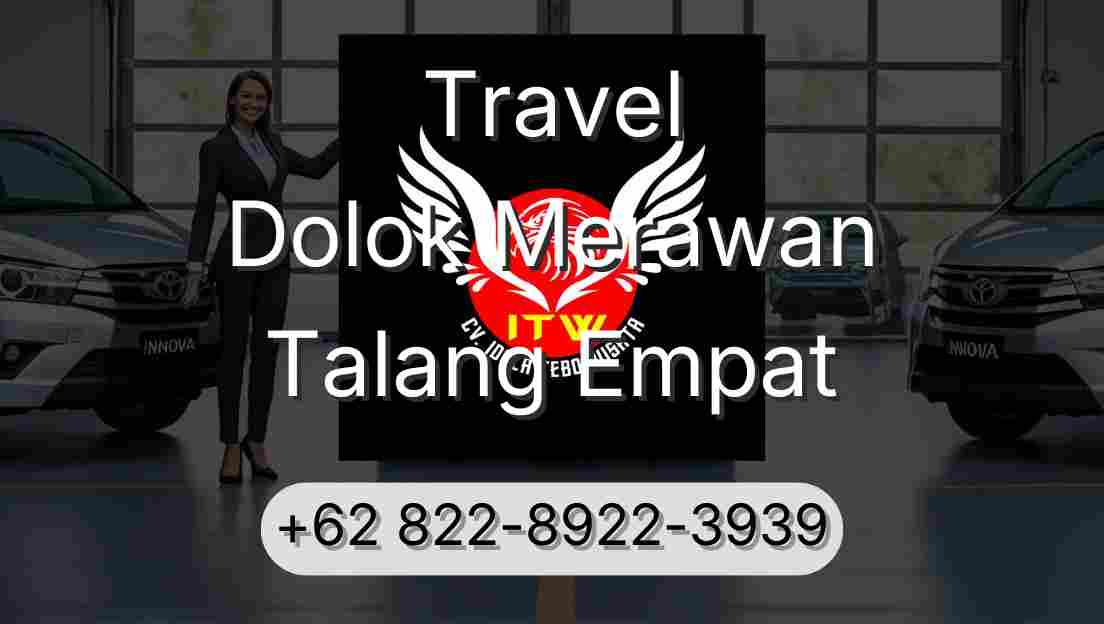 Travel Dolok Merawan Talang Empat