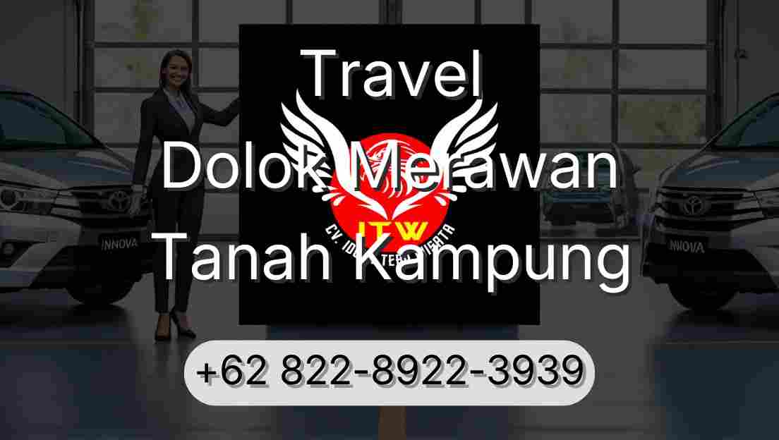 Travel Dolok Merawan Tanah Kampung
