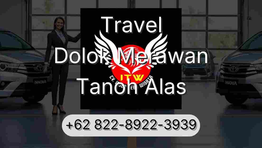 Travel Dolok Merawan Tanoh Alas