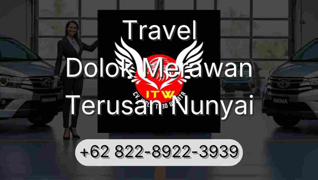 Travel Dolok Merawan Terusan Nunyai