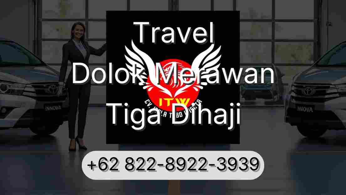 Travel Dolok Merawan Tiga Dihaji