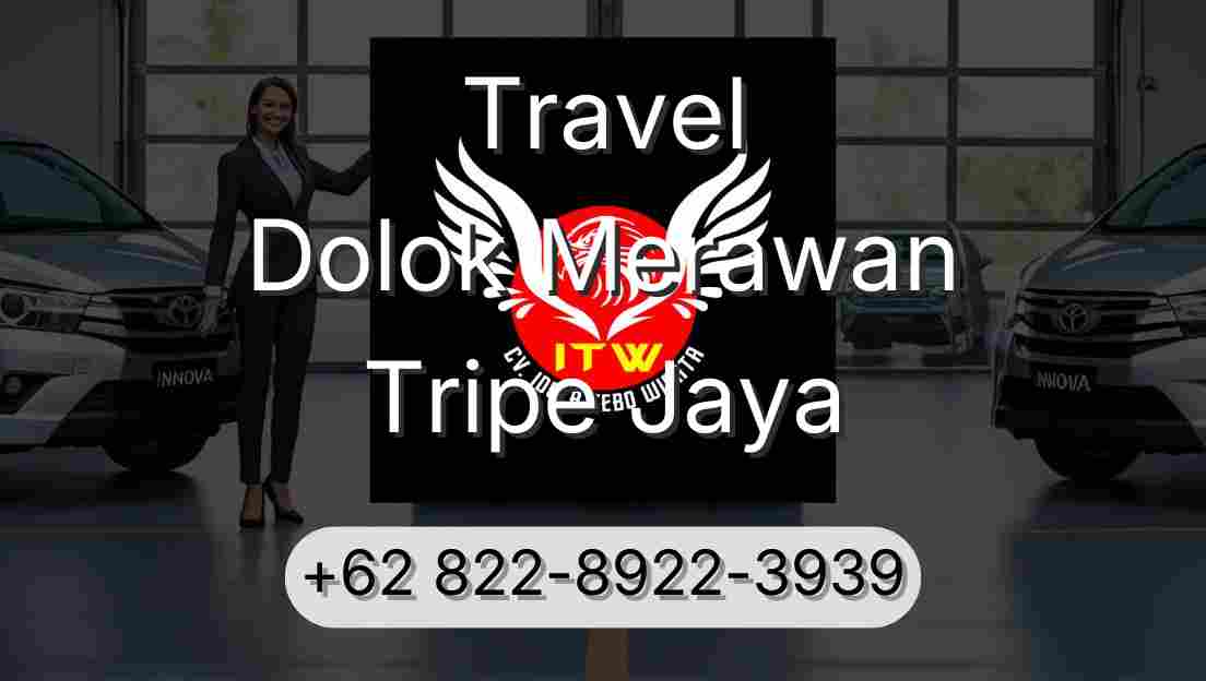 Travel Dolok Merawan Tripe Jaya