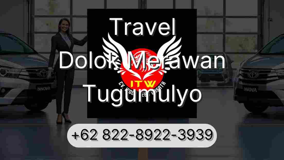 Travel Dolok Merawan Tugumulyo