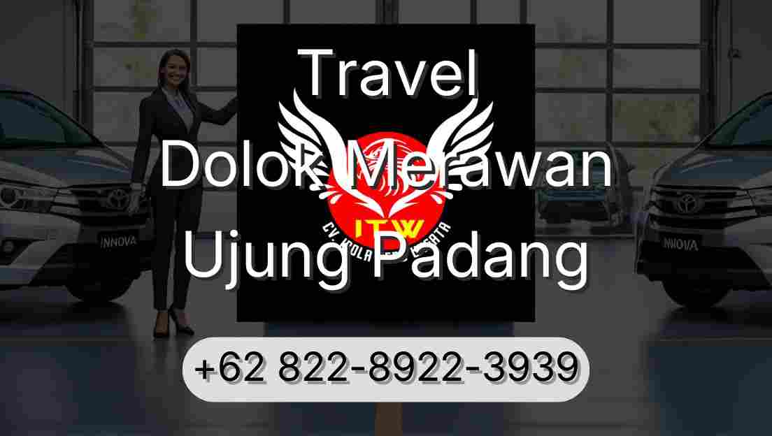 Travel Dolok Merawan Ujung Padang