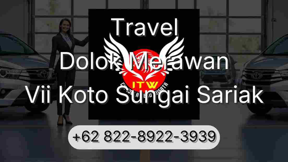 Travel Dolok Merawan Vii Koto Sungai Sariak