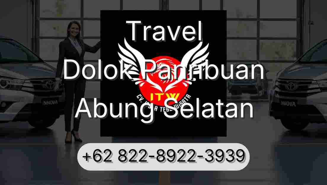 Travel Dolok Panribuan Abung Selatan