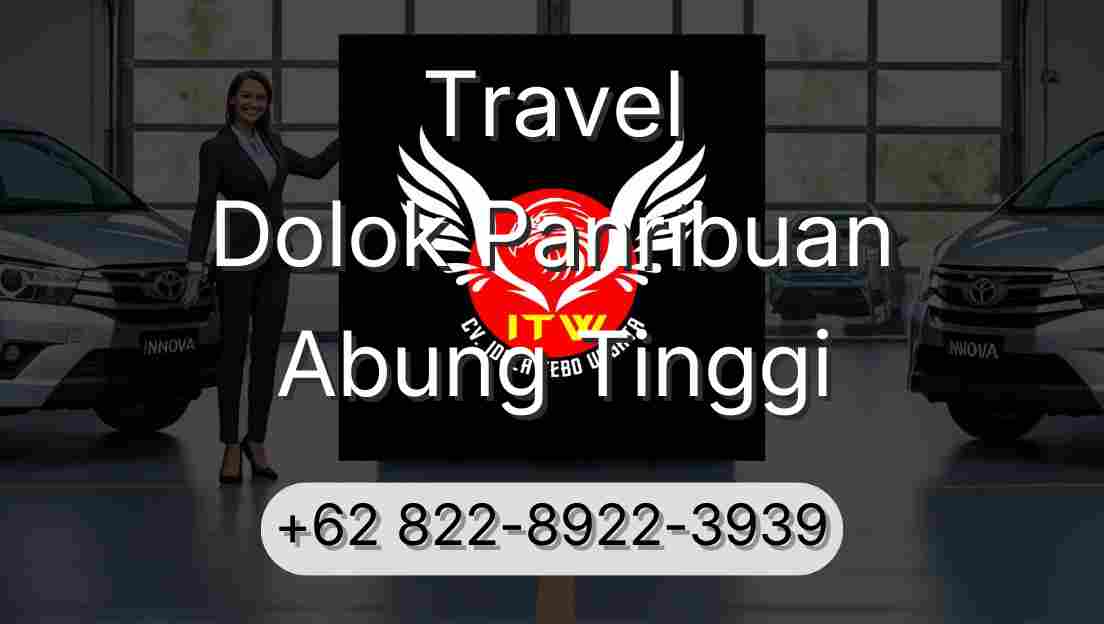 Travel Dolok Panribuan Abung Tinggi