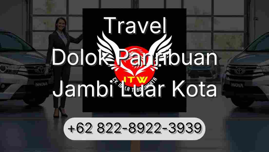 Travel Dolok Panribuan Jambi Luar Kota