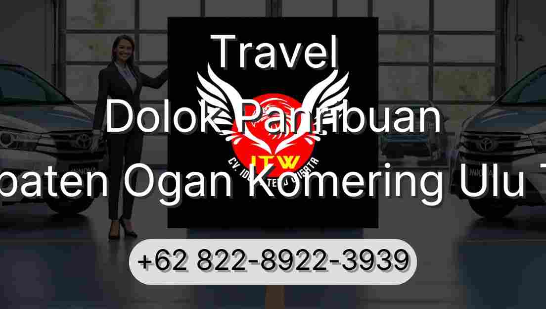 Travel Dolok Panribuan Kabupaten Ogan Komering Ulu Timur