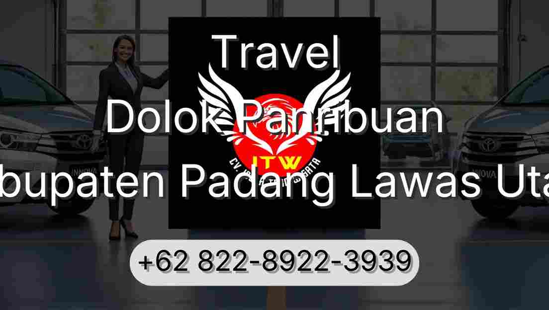 Travel Dolok Panribuan Kabupaten Padang Lawas Utara