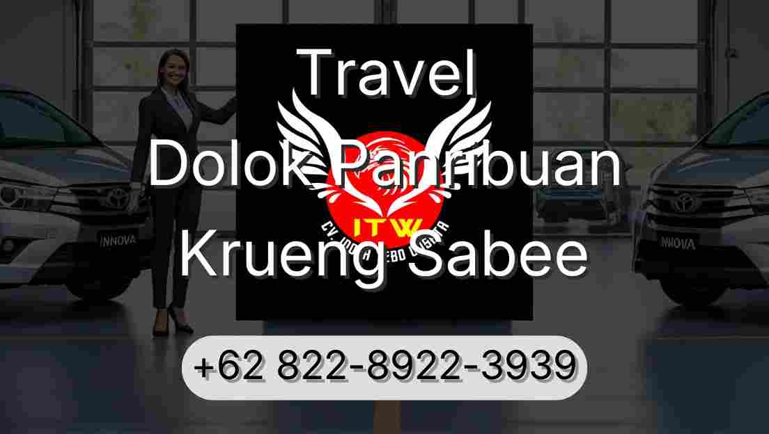 Travel Dolok Panribuan Krueng Sabee