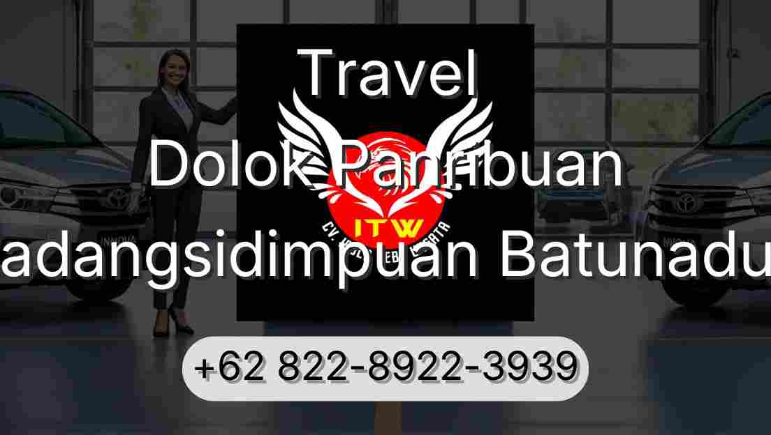 Travel Dolok Panribuan Padangsidimpuan Batunadua