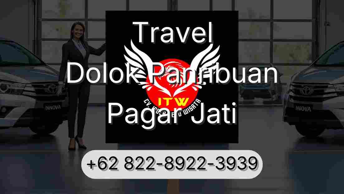 Travel Dolok Panribuan Pagar Jati