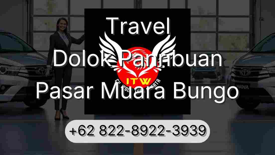 Travel Dolok Panribuan Pasar Muara Bungo
