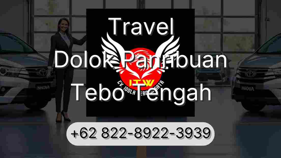 Travel Dolok Panribuan Tebo Tengah