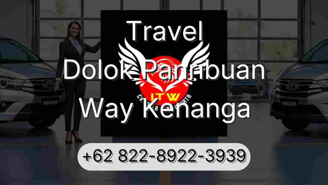 Travel Dolok Panribuan Way Kenanga