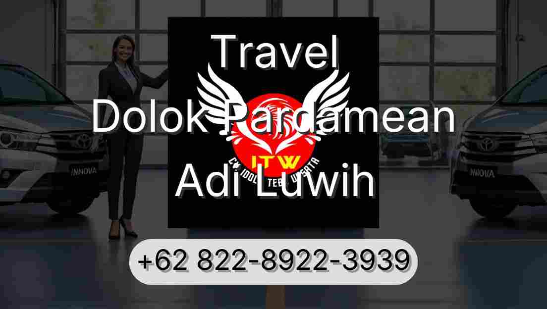 Travel Dolok Pardamean Adi Luwih
