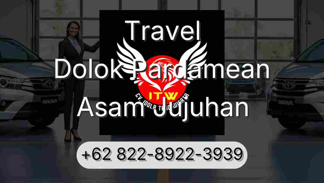 Travel Dolok Pardamean Asam Jujuhan