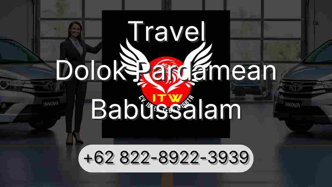 Travel Dolok Pardamean Babussalam