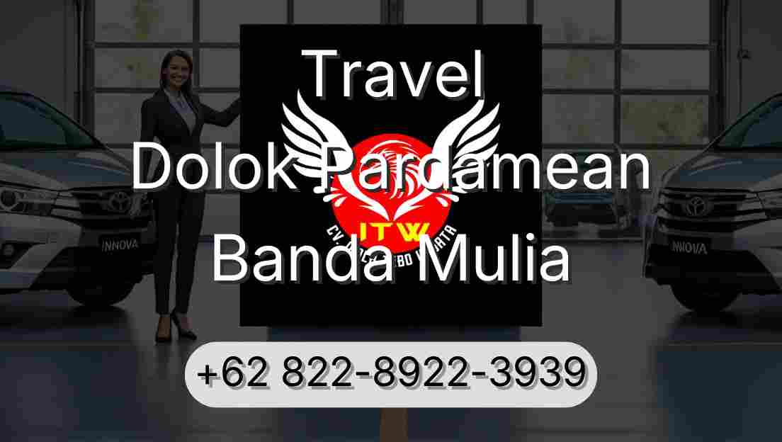 Travel Dolok Pardamean Banda Mulia