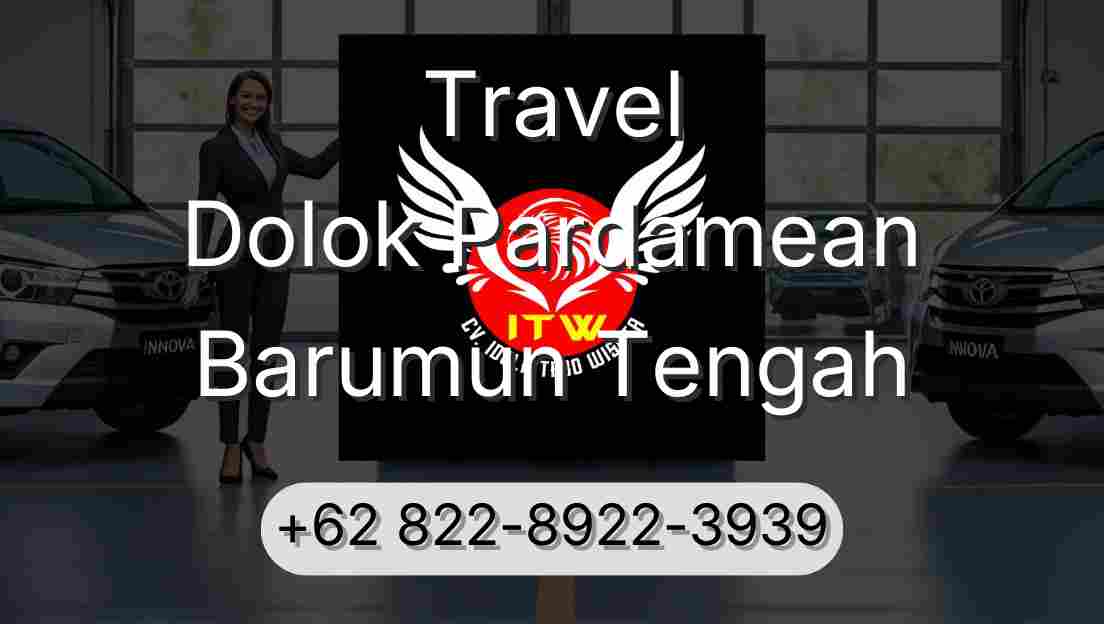 Travel Dolok Pardamean Barumun Tengah