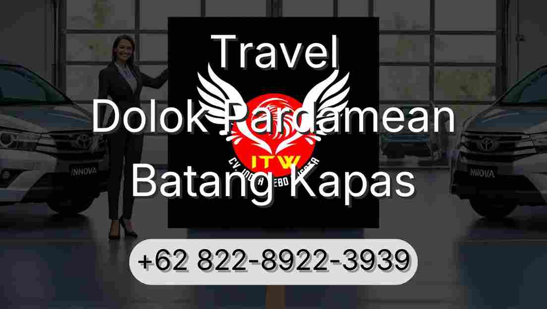 Travel Dolok Pardamean Batang Kapas