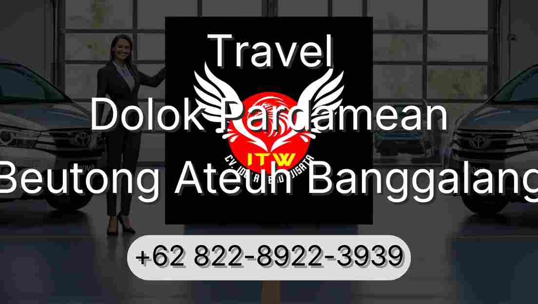 Travel Dolok Pardamean Beutong Ateuh Banggalang