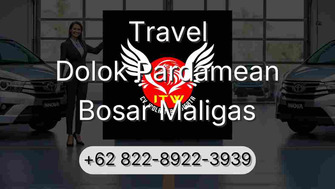 Travel Dolok Pardamean Bosar Maligas