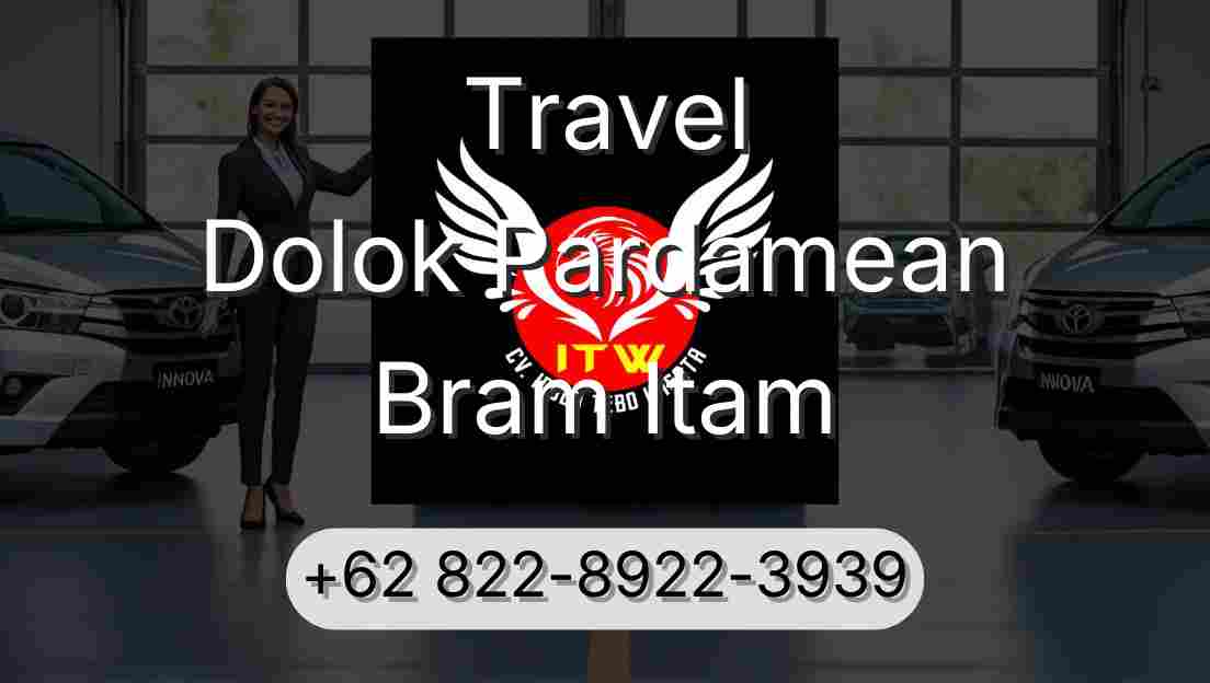 Travel Dolok Pardamean Bram Itam