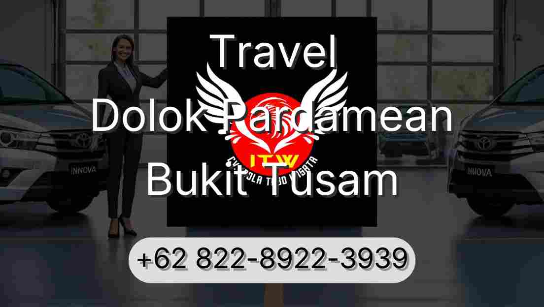 Travel Dolok Pardamean Bukit Tusam