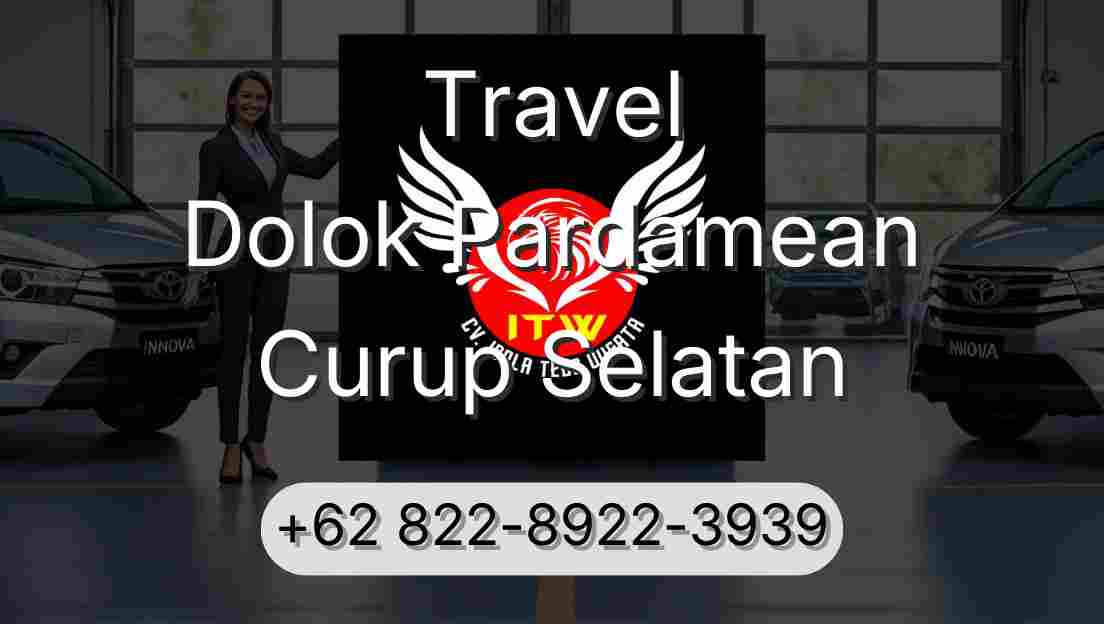 Travel Dolok Pardamean Curup Selatan