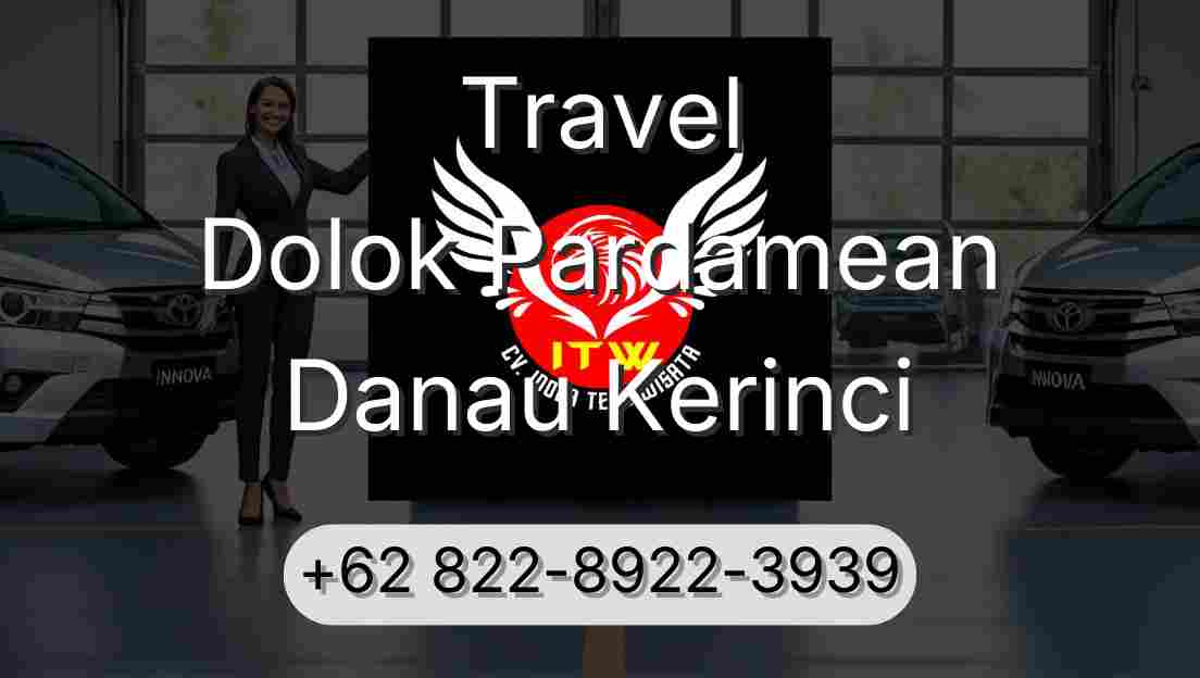 Travel Dolok Pardamean Danau Kerinci