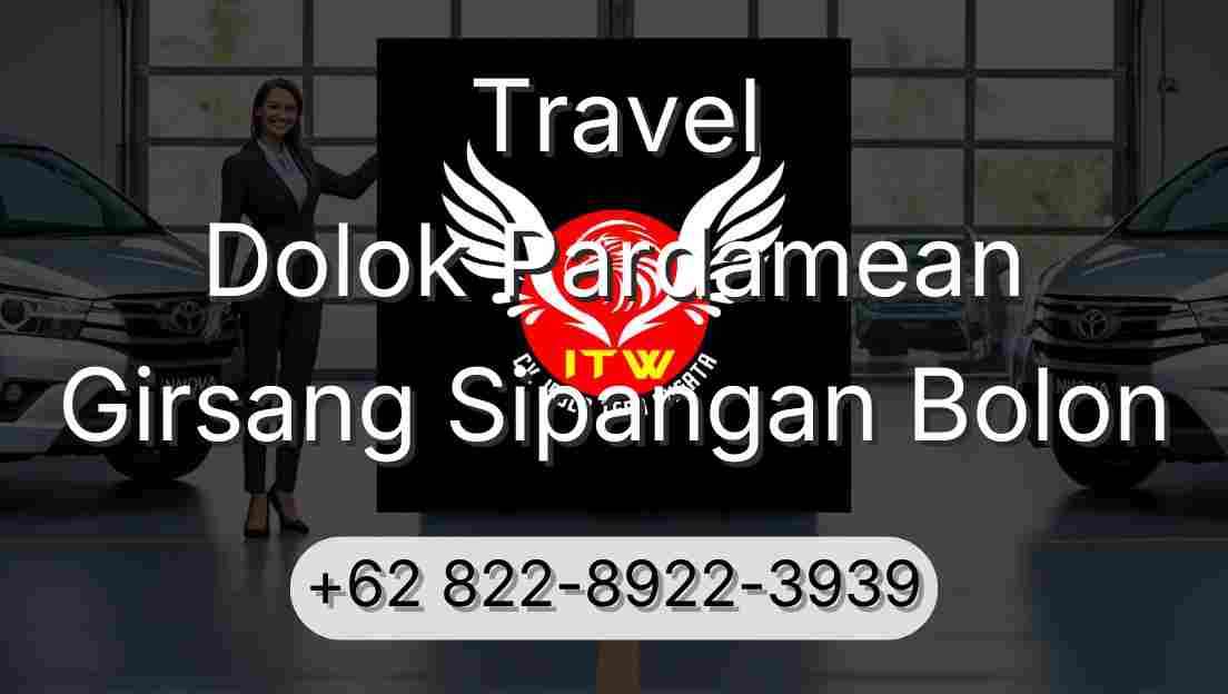 Travel Dolok Pardamean Girsang Sipangan Bolon
