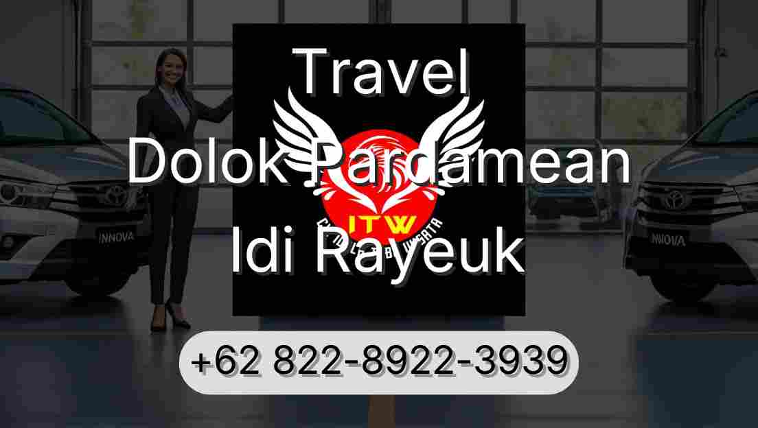 Travel Dolok Pardamean Idi Rayeuk