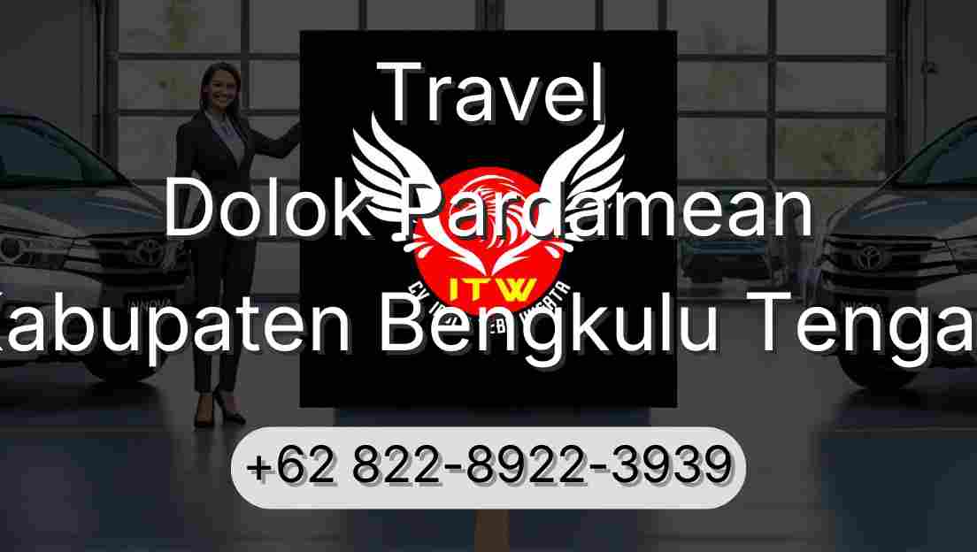 Travel Dolok Pardamean Kabupaten Bengkulu Tengah