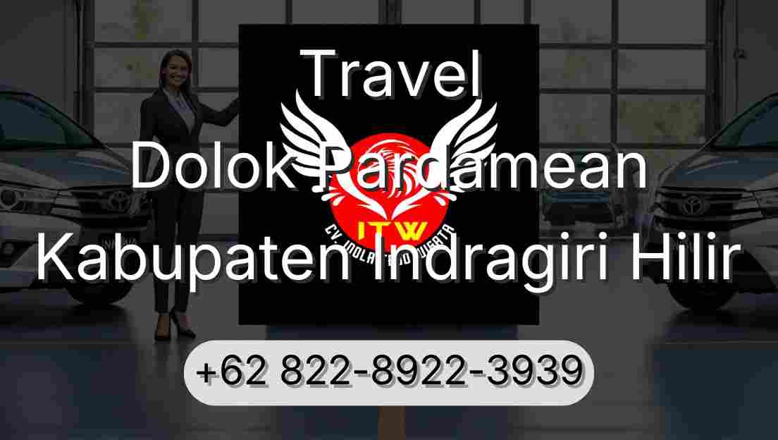 Travel Dolok Pardamean Kabupaten Indragiri Hilir
