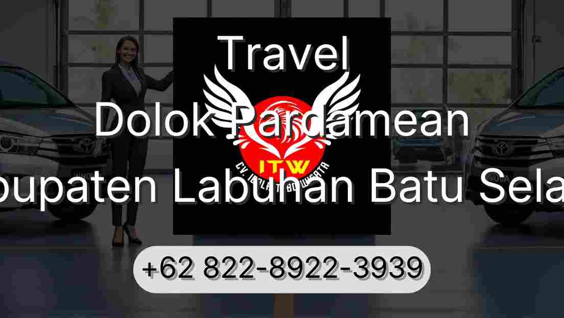 Travel Dolok Pardamean Kabupaten Labuhan Batu Selatan