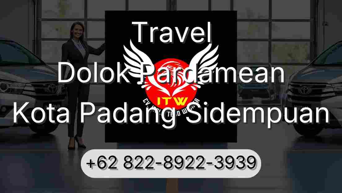 Travel Dolok Pardamean Kota Padang Sidempuan
