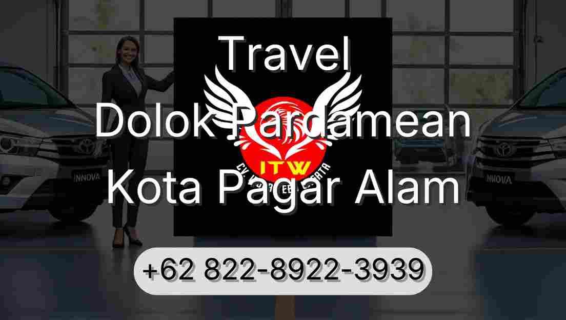 Travel Dolok Pardamean Kota Pagar Alam