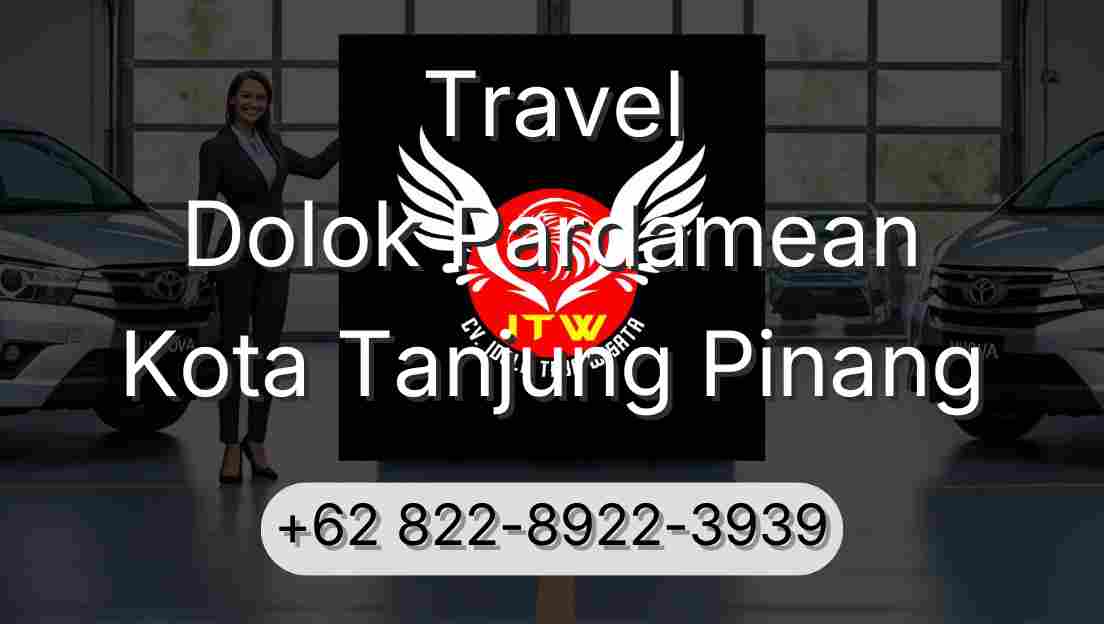 Travel Dolok Pardamean Kota Tanjung Pinang