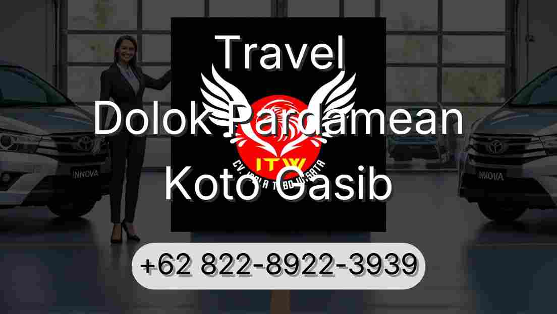 Travel Dolok Pardamean Koto Gasib