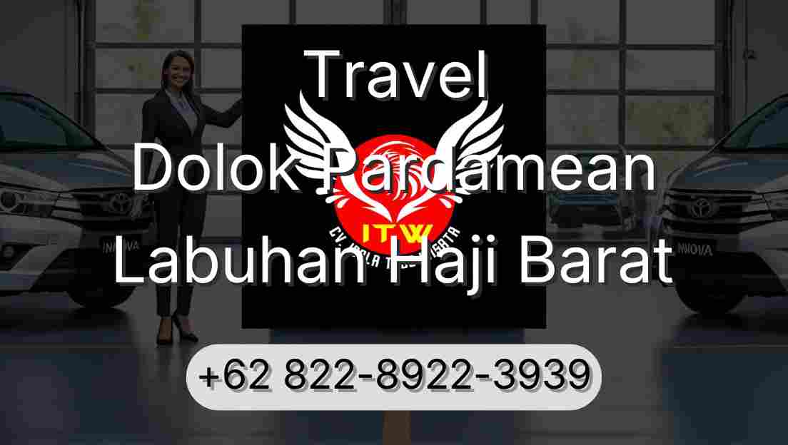 Travel Dolok Pardamean Labuhan Haji Barat