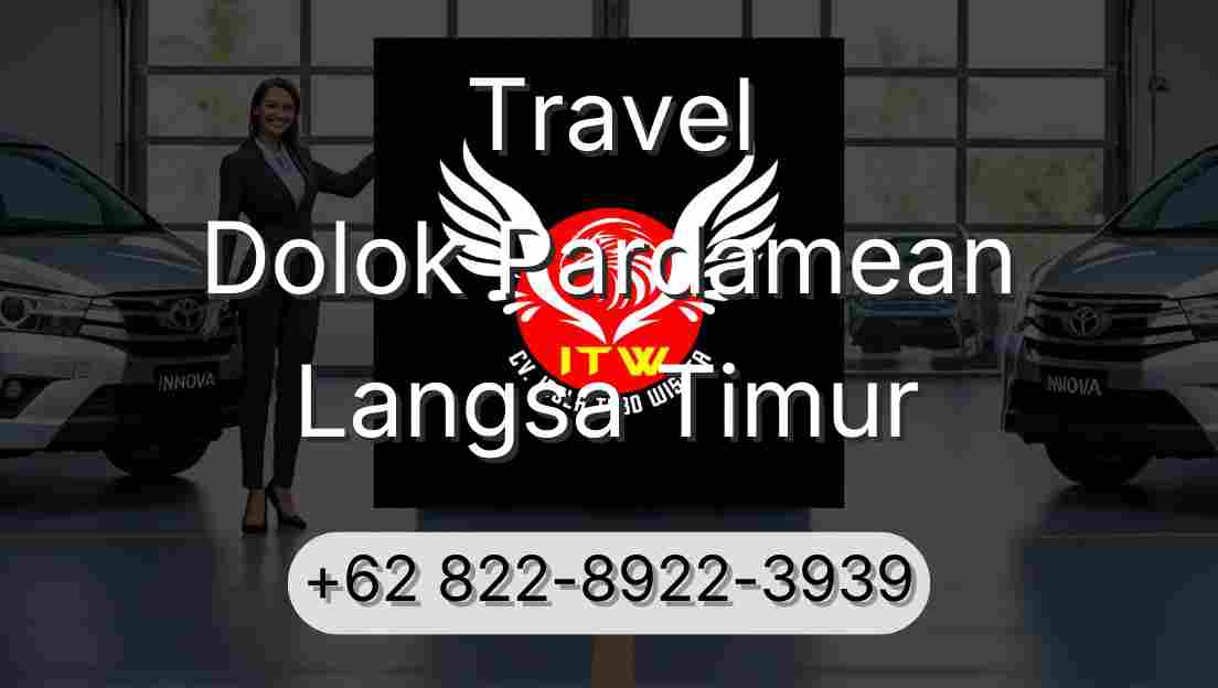 Travel Dolok Pardamean Langsa Timur