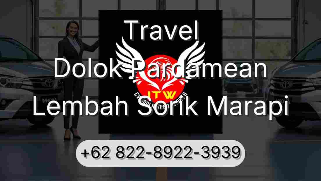 Travel Dolok Pardamean Lembah Sorik Marapi