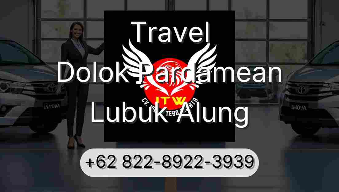 Travel Dolok Pardamean Lubuk Alung
