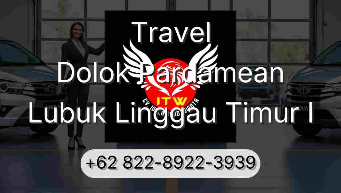 Travel Dolok Pardamean Lubuk Linggau Timur I