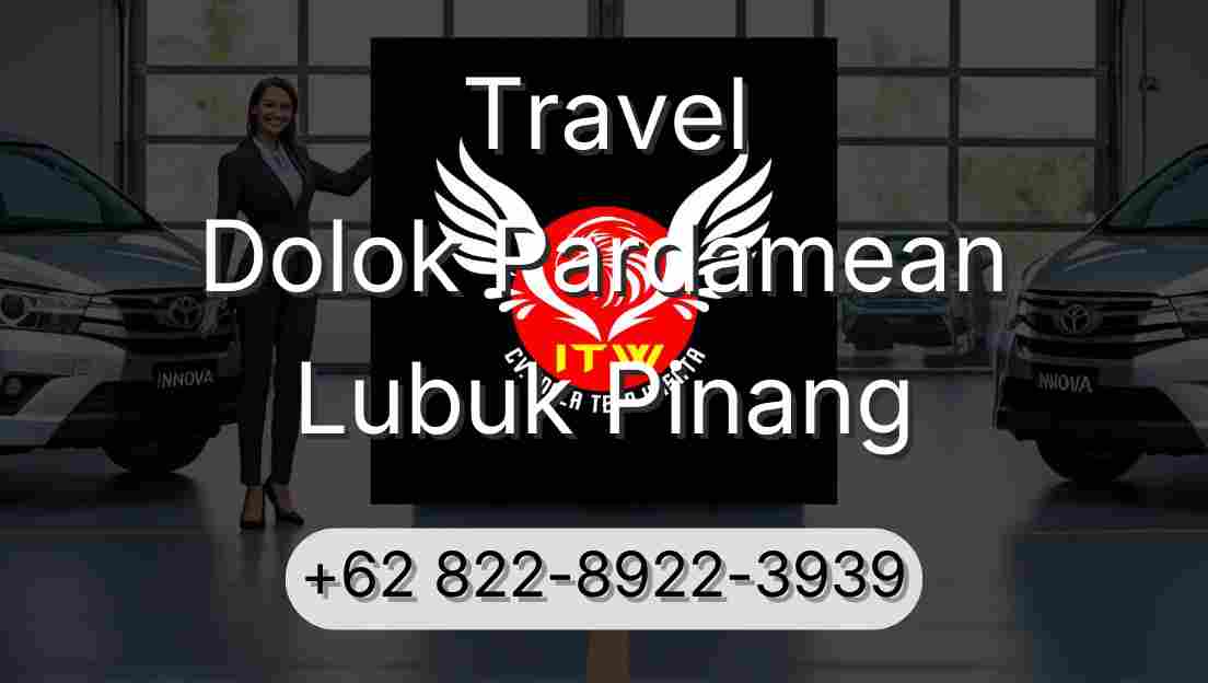Travel Dolok Pardamean Lubuk Pinang
